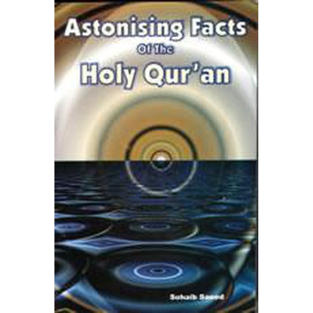 Astonishing Facts Of The Holy Quran-Knowledge-Islamic Goods Direct