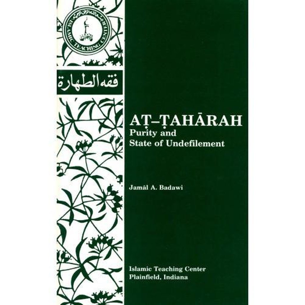 AT-TAHARAH: Purity and State of Undefilement-Knowledge-Islamic Goods Direct