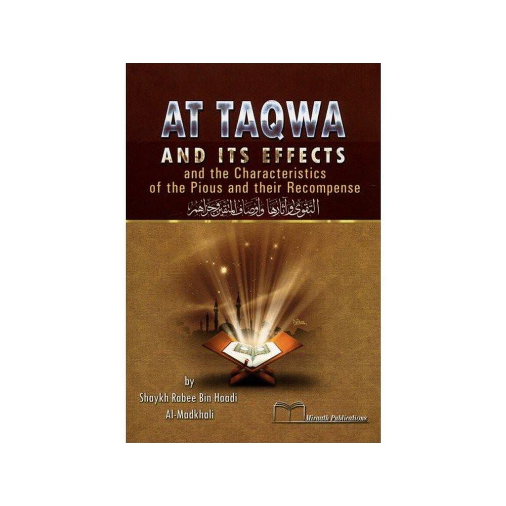 At Taqwa and Its Effects (the Characteristics of the Pious and their Recompense)-Knowledge-Islamic Goods Direct