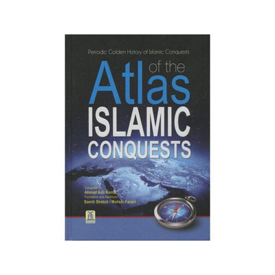 Atlas of the Islamic Conquests-Knowledge-Islamic Goods Direct