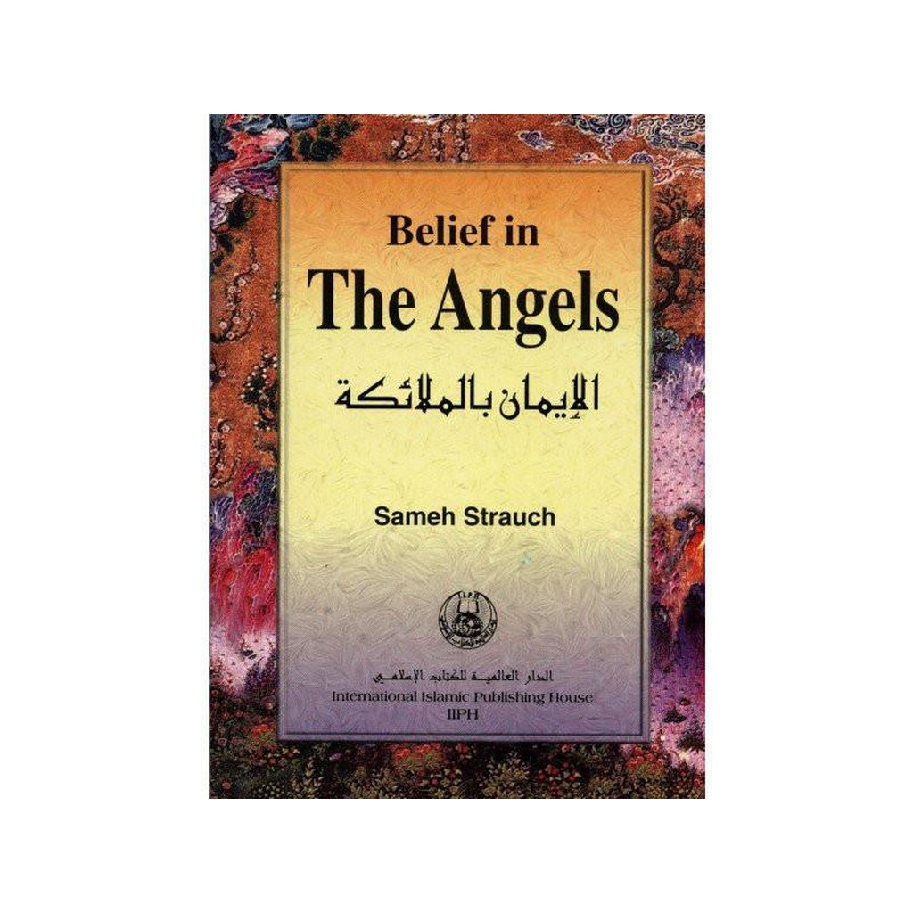 Belief In The Angels : Pocket Plus Size-Knowledge-Islamic Goods Direct