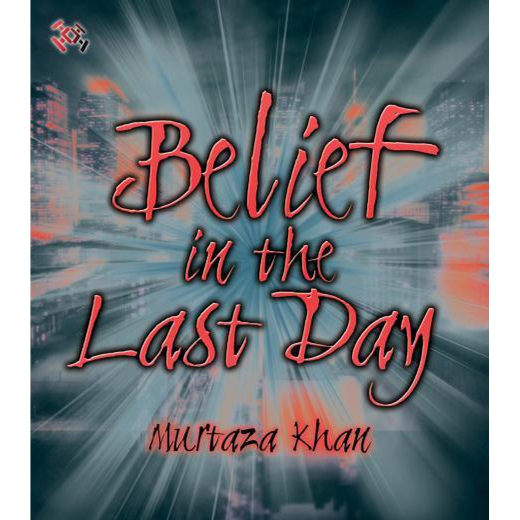 Belief in the Last Day by Murtaza Khan-Audio &amp; Video-Islamic Goods Direct