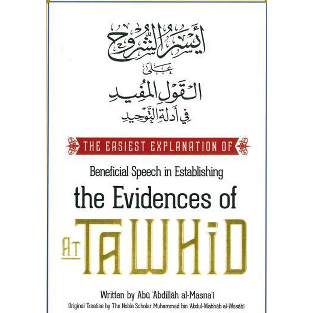Beneficial Explanation of The Evedences of At-Tawhid-Knowledge-Islamic Goods Direct