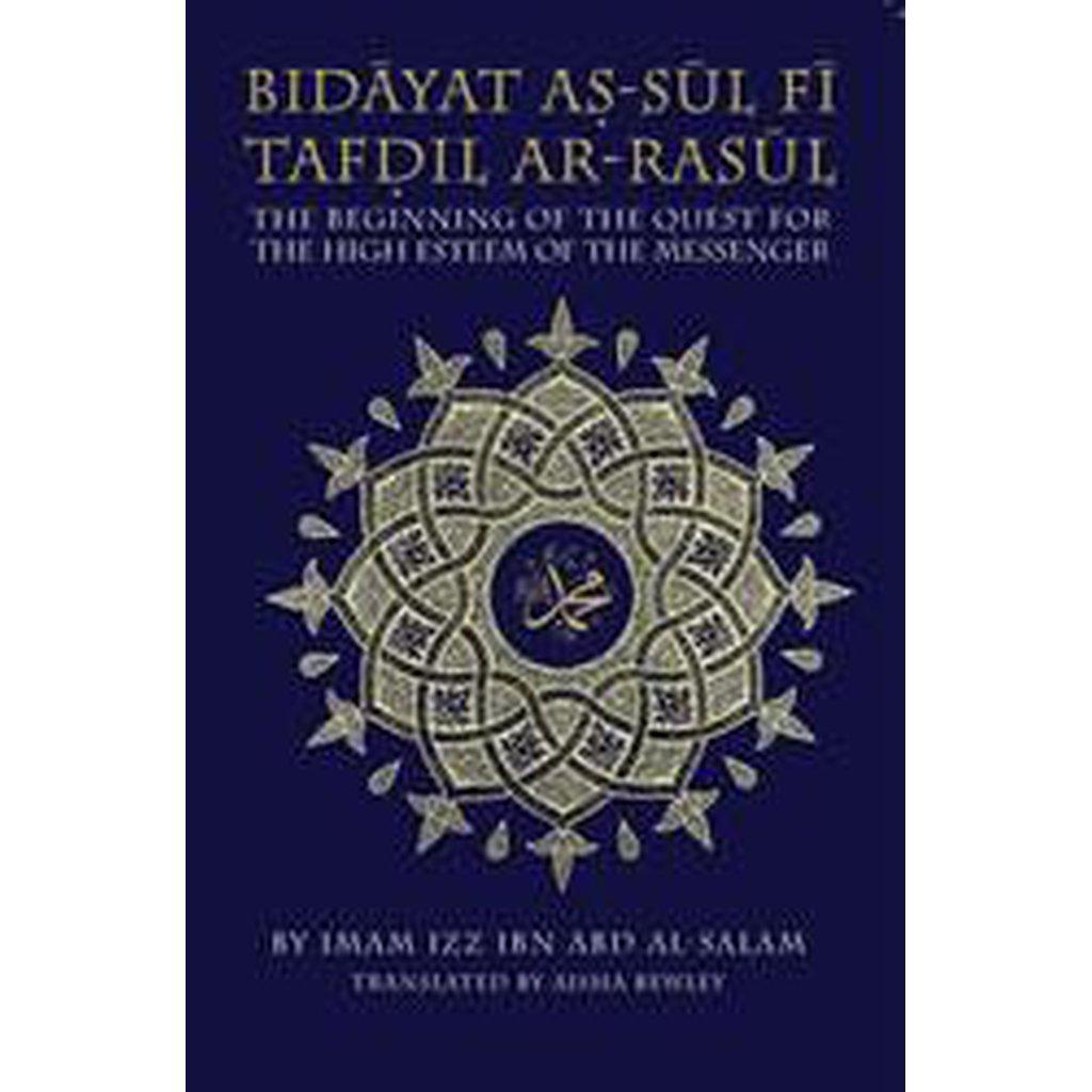 Bidayat as-Sul Fi Tafdil ar-Rasul-Knowledge-Islamic Goods Direct