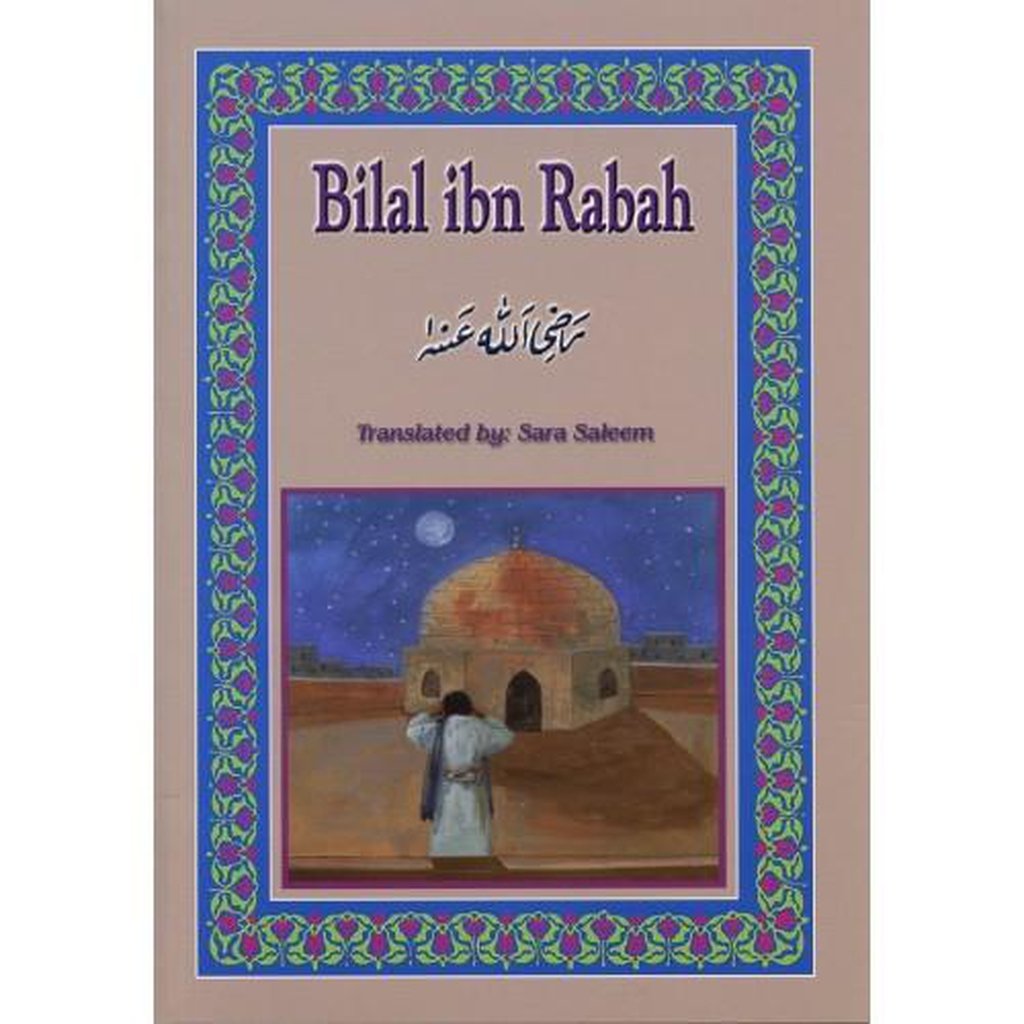 Bilal Ibn Rabah-Kids Books-Islamic Goods Direct
