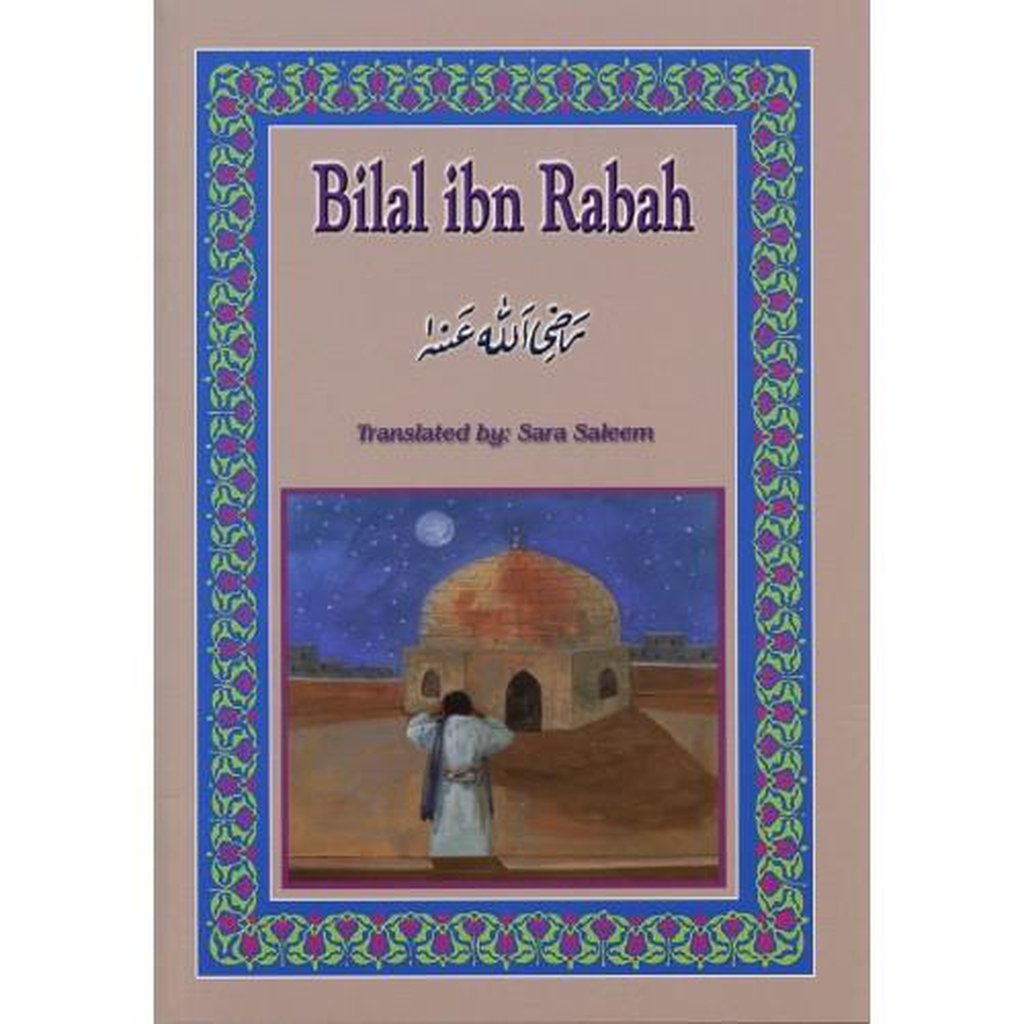 Bilal Ibn Rabah-Kids Books-Islamic Goods Direct