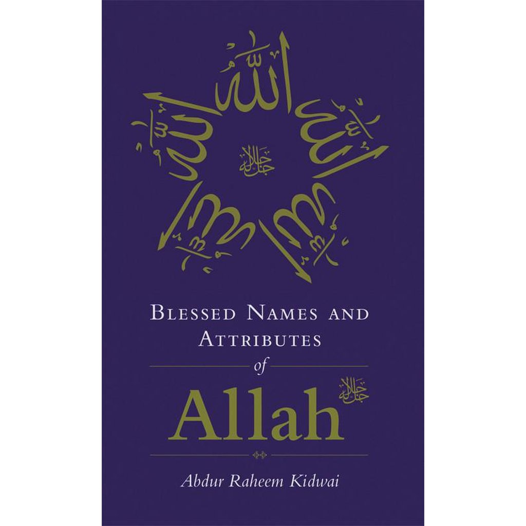 Blessed Names and Attributes of Allah-Knowledge-Islamic Goods Direct
