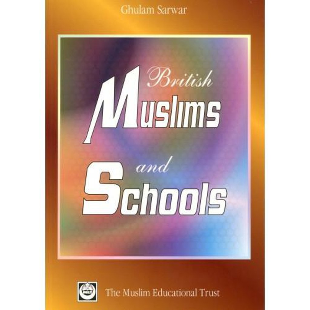 British Muslims and Schools-Knowledge-Islamic Goods Direct