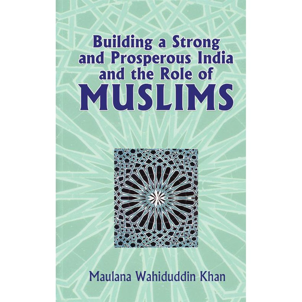 Building a Strong and Prosperous India and Role of Muslims-Knowledge-Islamic Goods Direct