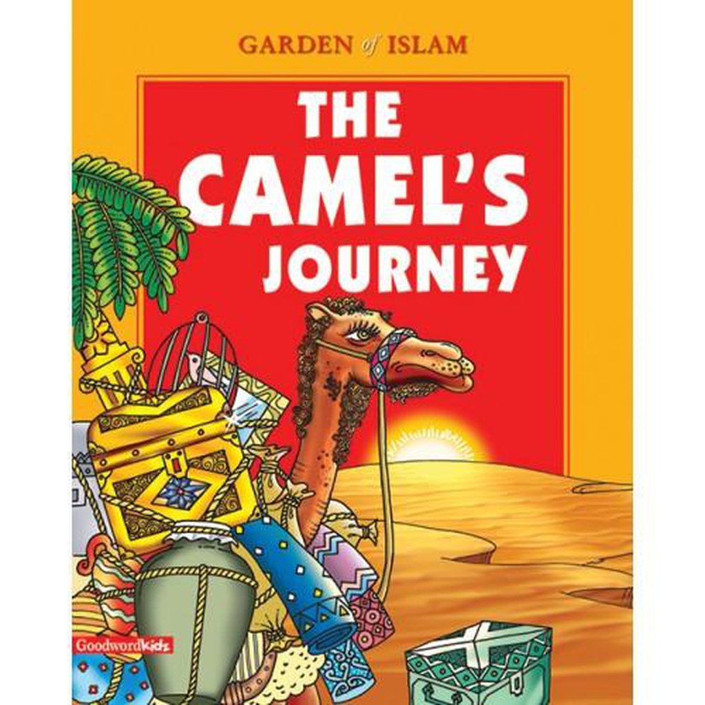 Camel&#39;s Journey: Garden of Islam (HB) - Khalina Khalili-Kids Books-Islamic Goods Direct