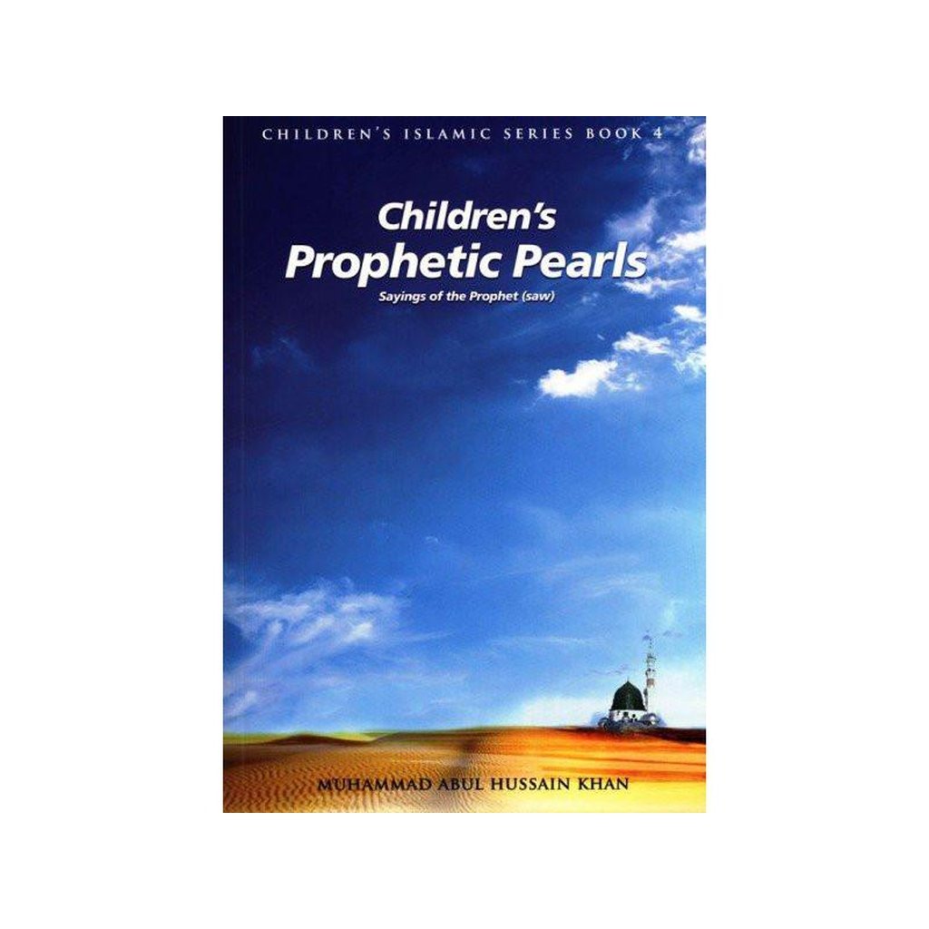 Children’s prophetic Pearls-Kids Books-Islamic Goods Direct
