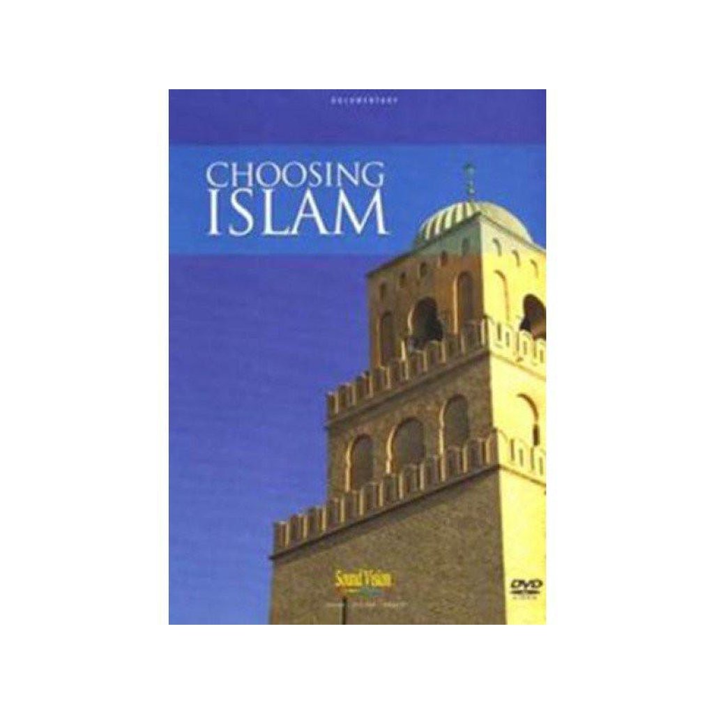 CHOOSING ISLAM DVD-Knowledge-Islamic Goods Direct