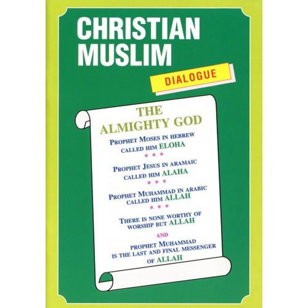 CHRISTIAN MUSLIM DIALOGUE-Islamic Goods Direct