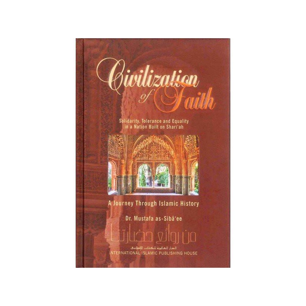 Civization of faith Hard cover-Knowledge-Islamic Goods Direct