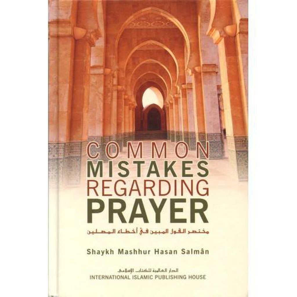 Common Mistakes Regarding Prayer-Knowledge-Islamic Goods Direct