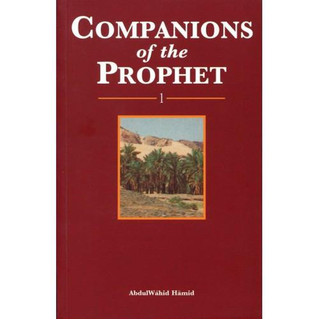 Companions of the prophet volume 1-Knowledge-Islamic Goods Direct