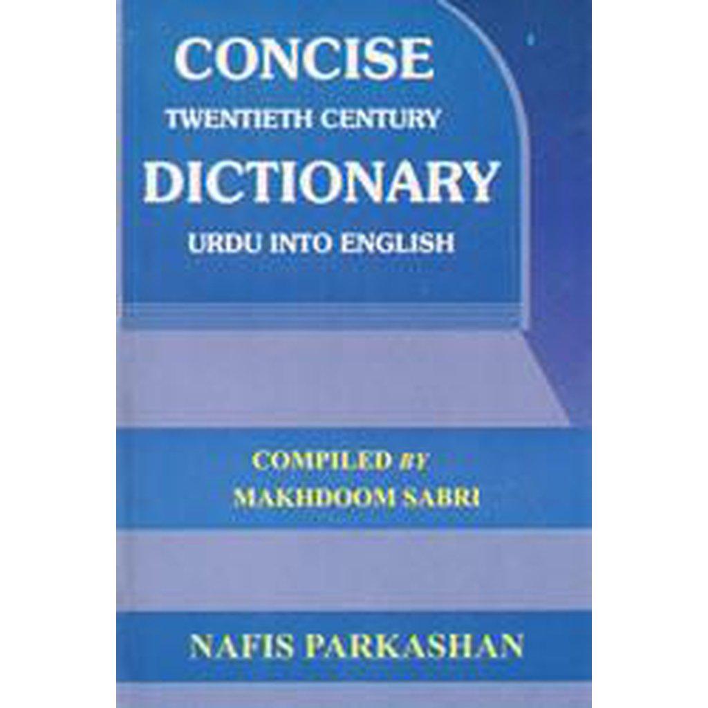 Concise 20th Century Dictionary [Urdu to English]-Knowledge-Islamic Goods Direct