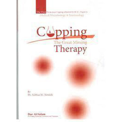 Cupping The Great Missing Therapy-Knowledge-Islamic Goods Direct