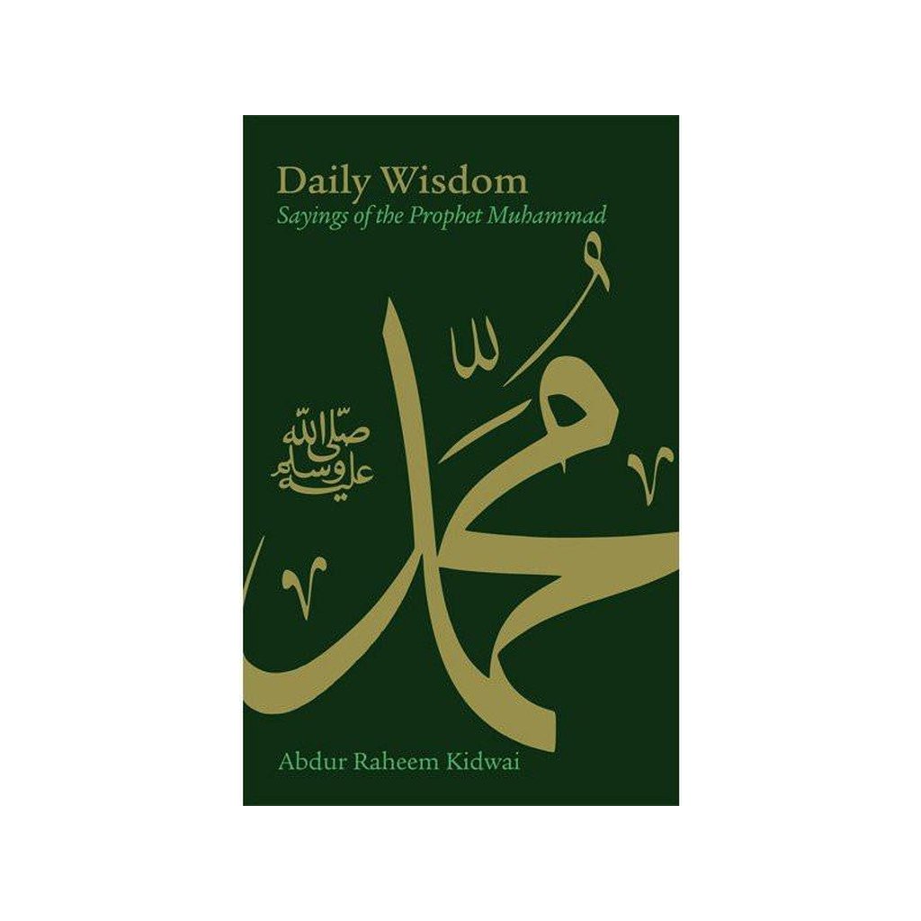 Daily Wisdom: Sayings of The Prophet Muhammad-Knowledge-Islamic Goods Direct