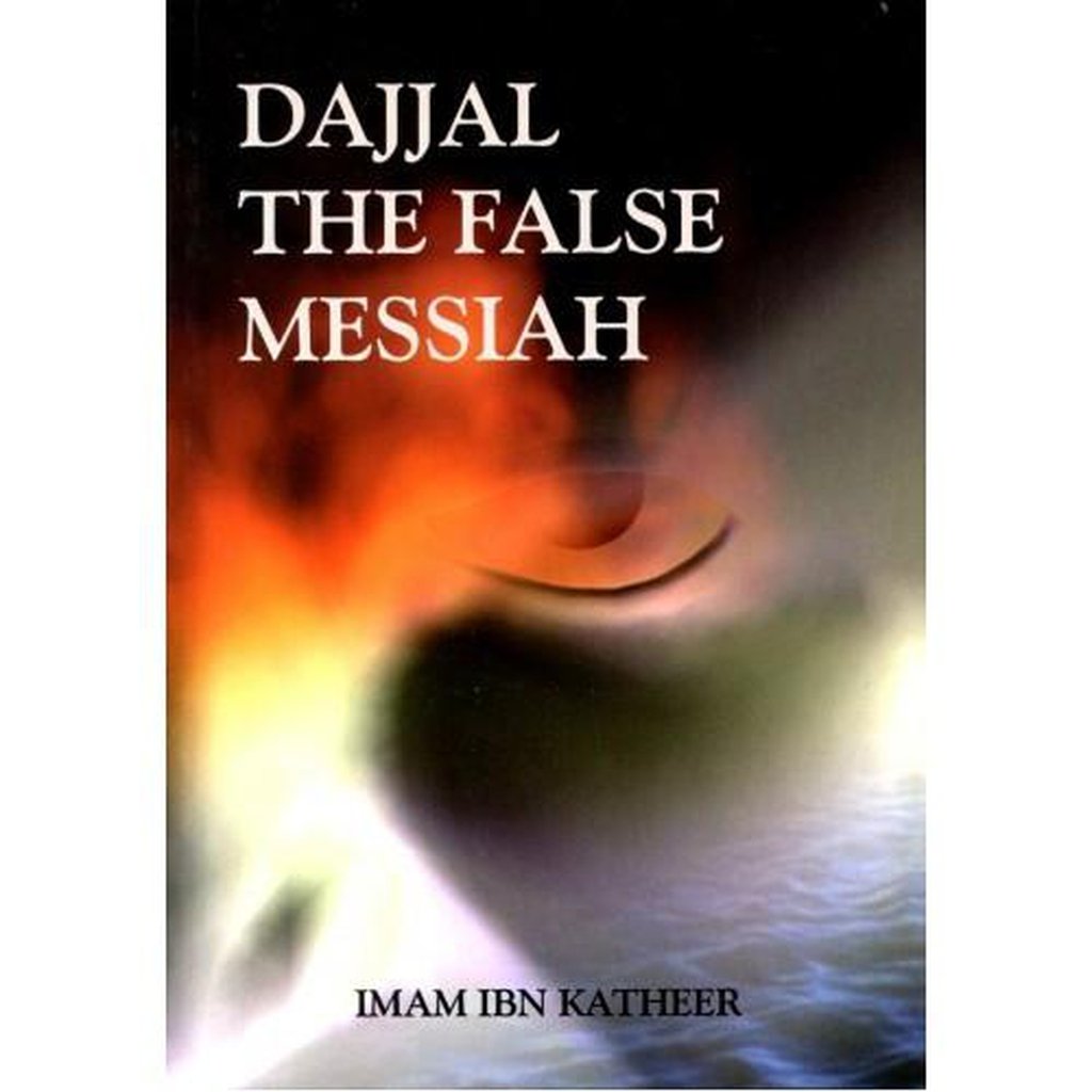 Dajjal: The False Messiah-Knowledge-Islamic Goods Direct