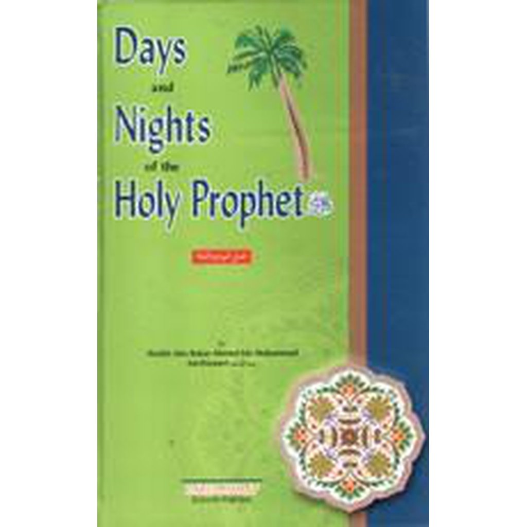 Days and Nights of the Holy Prophet-Knowledge-Islamic Goods Direct