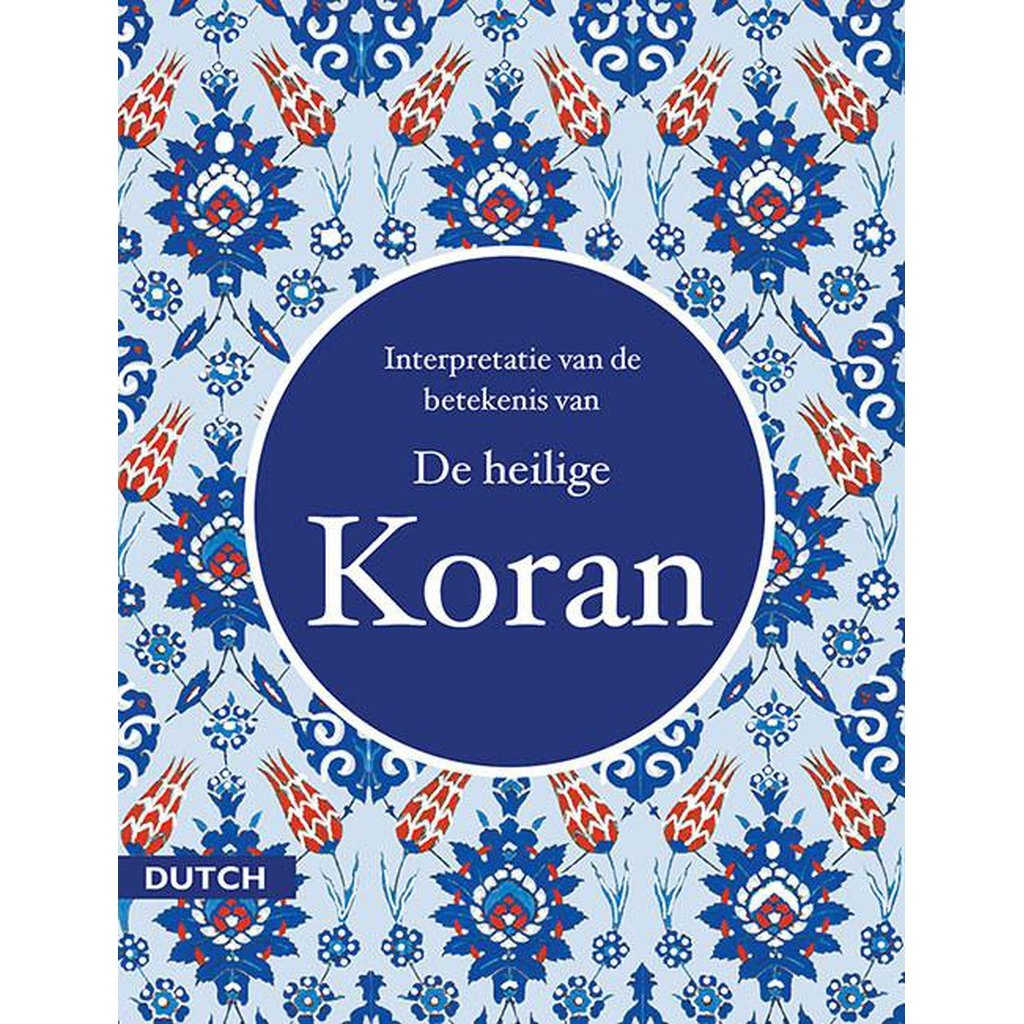 De heilige Koran (The Quran in Dutch)-Knowledge-Islamic Goods Direct