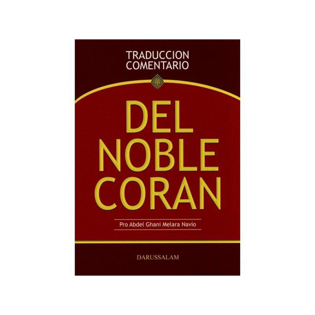 DEL NOBLE CORAN (TRADUCCION COMENTARIO) (Spanish Quran)-Knowledge-Islamic Goods Direct