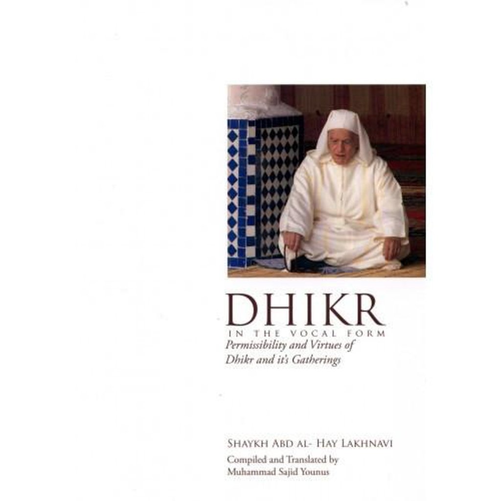 DHIKR IN THE VOCAL FORM-Knowledge-Islamic Goods Direct