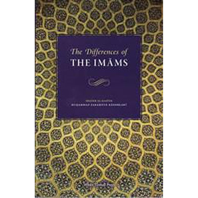 Differences Of The Imams (New Edition)-Knowledge-Islamic Goods Direct