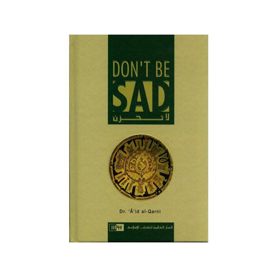 Dont Be Sad : Hard Cover-Knowledge-Islamic Goods Direct
