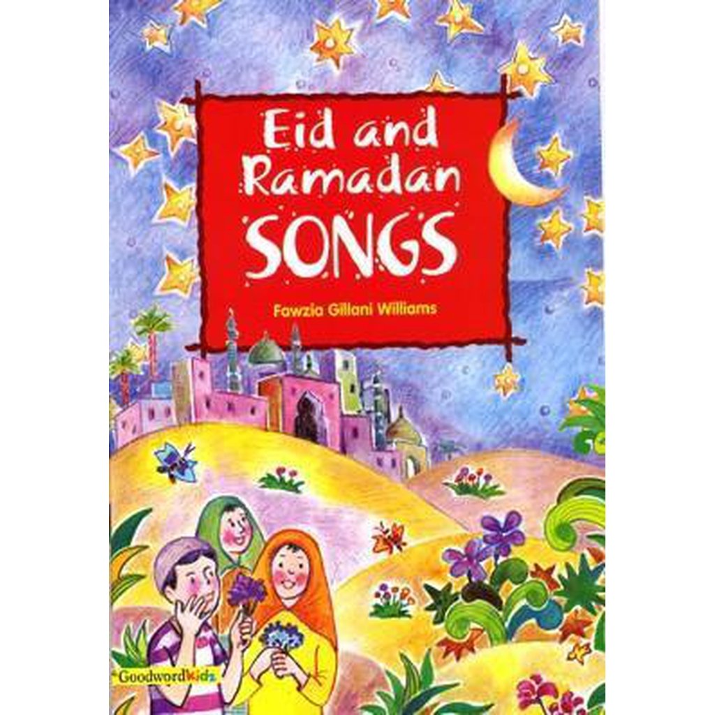 Eid and Ramadan Songs by: Fawzia Gillani Williams-Kids Books-Islamic Goods Direct