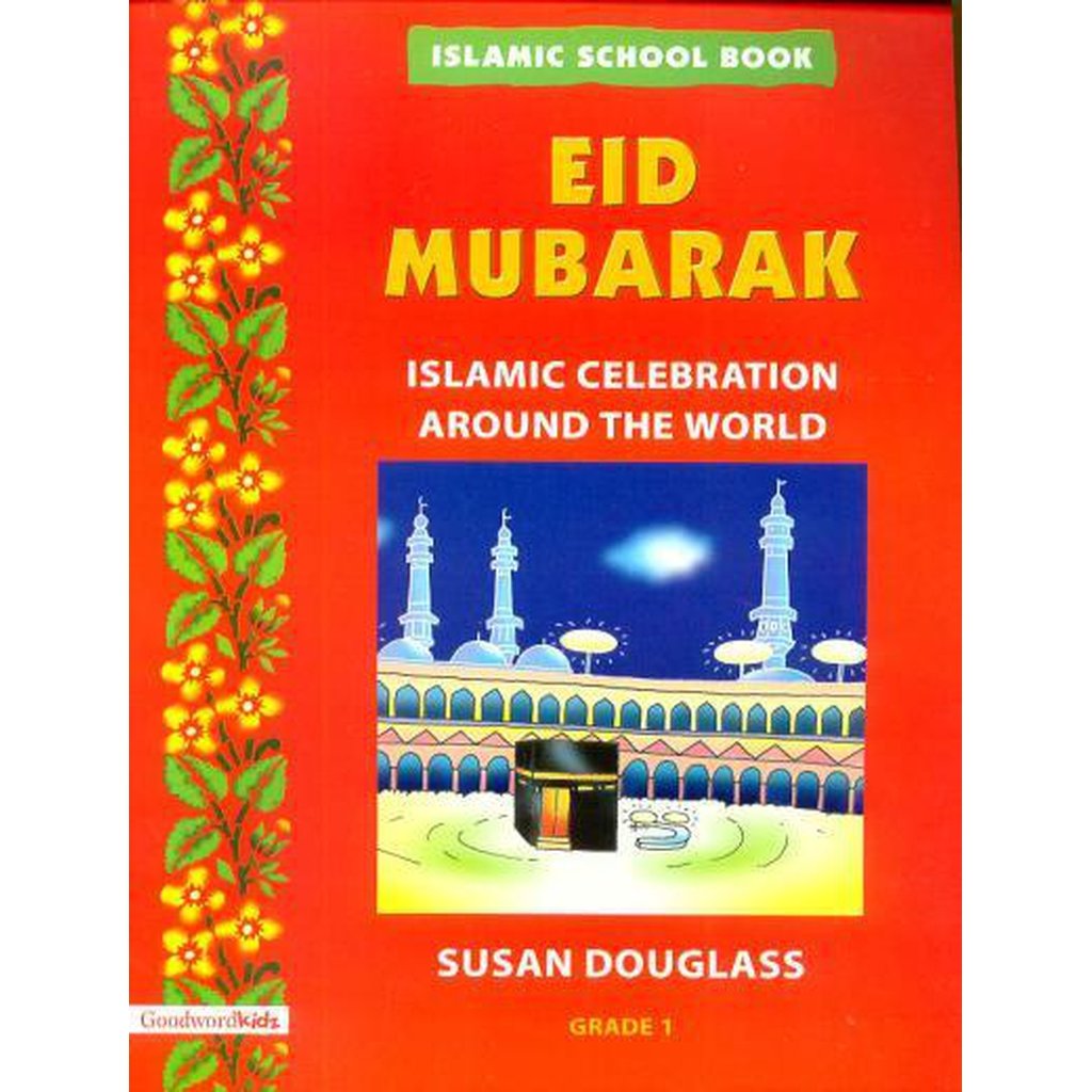 Eid Mubarak: Islamic Celebration Around The World by Susan Douglas-Kids Books-Islamic Goods Direct