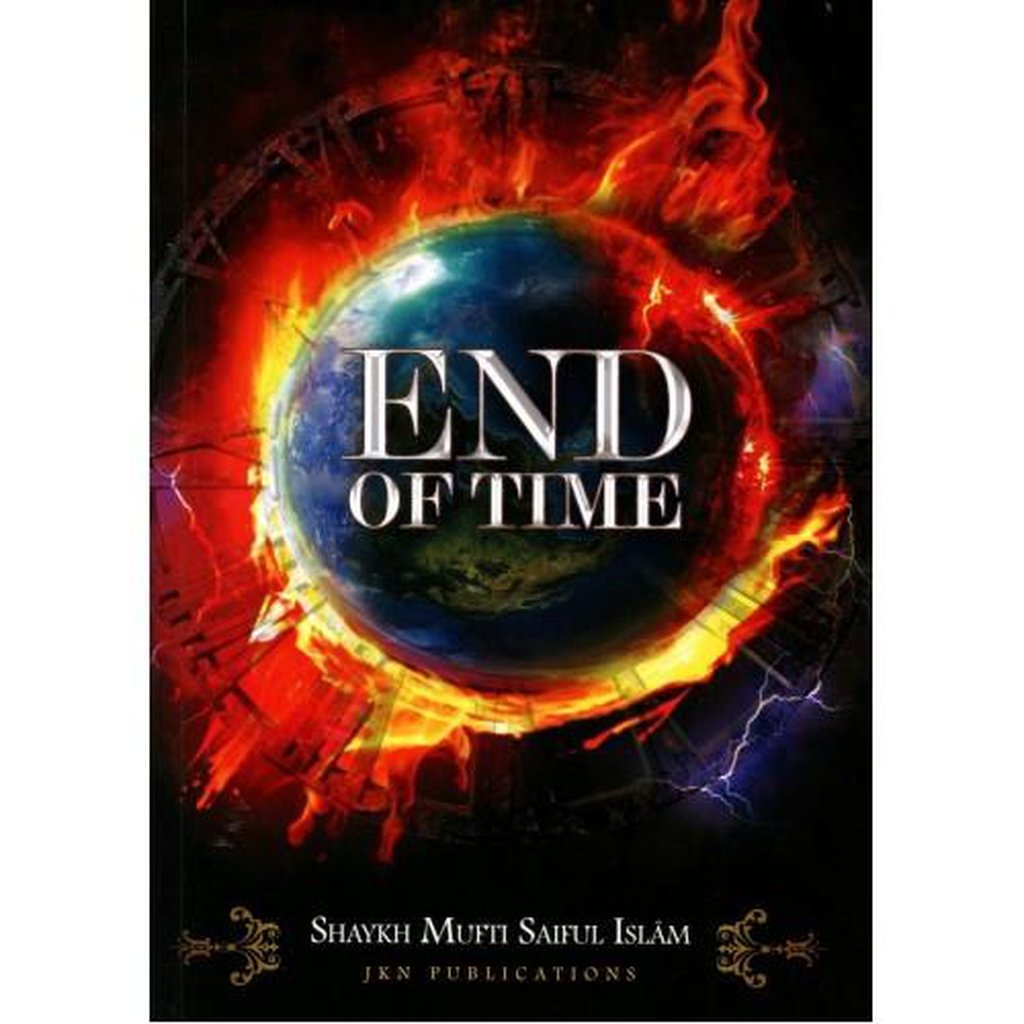 END OF TIME-Knowledge-Islamic Goods Direct