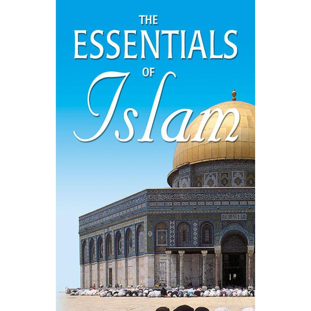 Essentials of Islam-Knowledge-Islamic Goods Direct