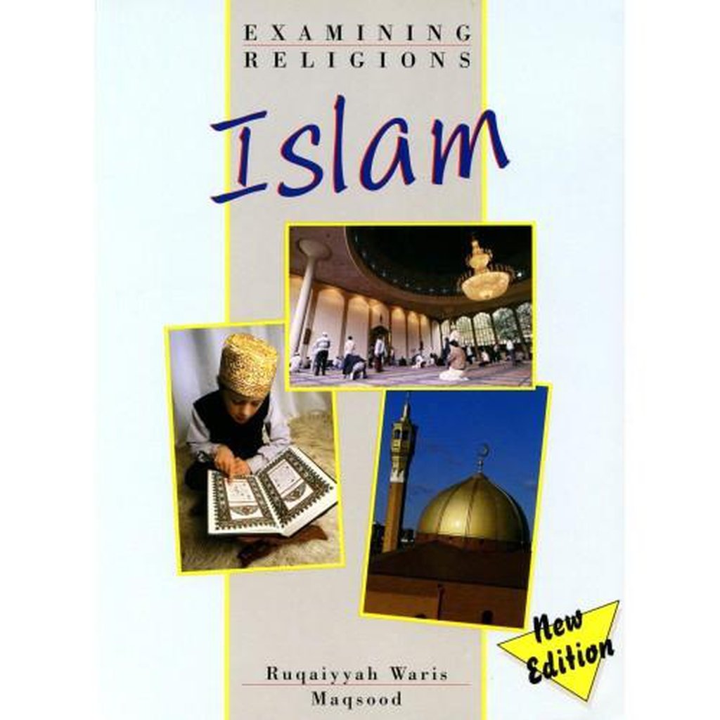 Examining Religions : ISLAM-Knowledge-Islamic Goods Direct