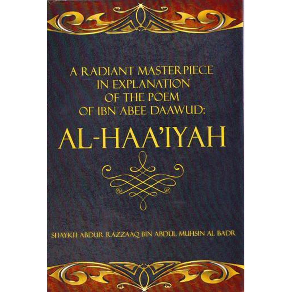 Explanation of al-Haaiyyah by Sh Abdur Razzaq al-Badr-Knowledge-Islamic Goods Direct