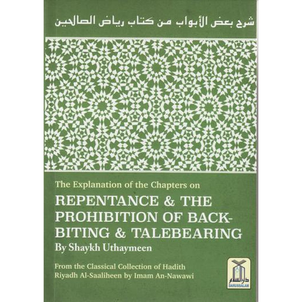 Explanation of the Chapters on Repentance and Backbiting by Shaykh Uthaymeen-Knowledge-Islamic Goods Direct