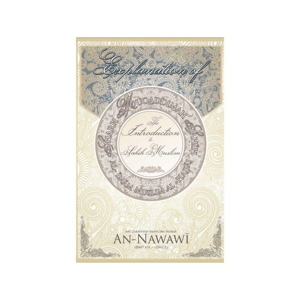 Explanation of The introduction to Sahih Muslim(Muqadimmah Sahih Muslim)-Knowledge-Islamic Goods Direct