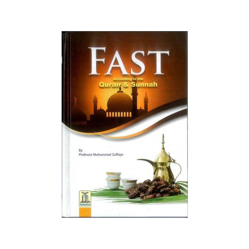 Fast According to the Quran &amp; Sunnah-Knowledge-Islamic Goods Direct