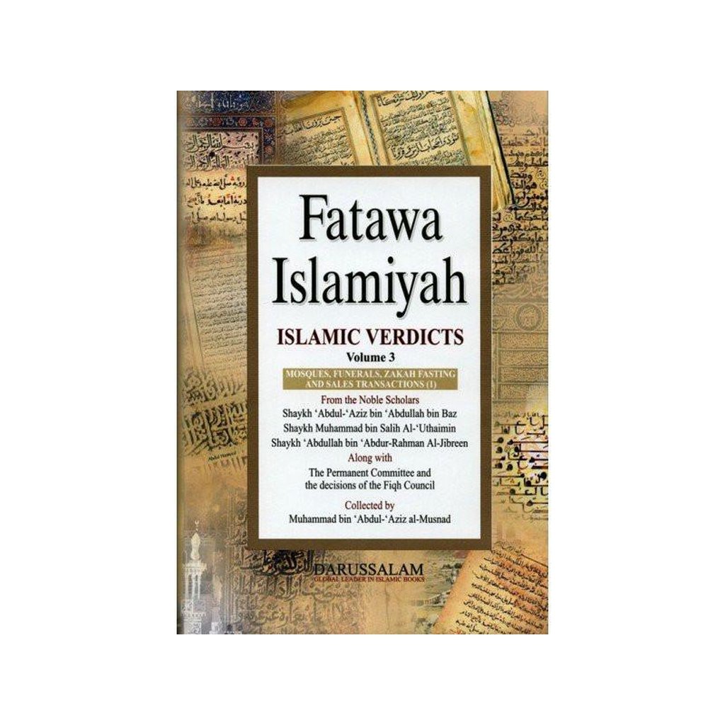 Fatawah Islamiyah : Islamic Verdicts : Volume 3-Knowledge-Islamic Goods Direct