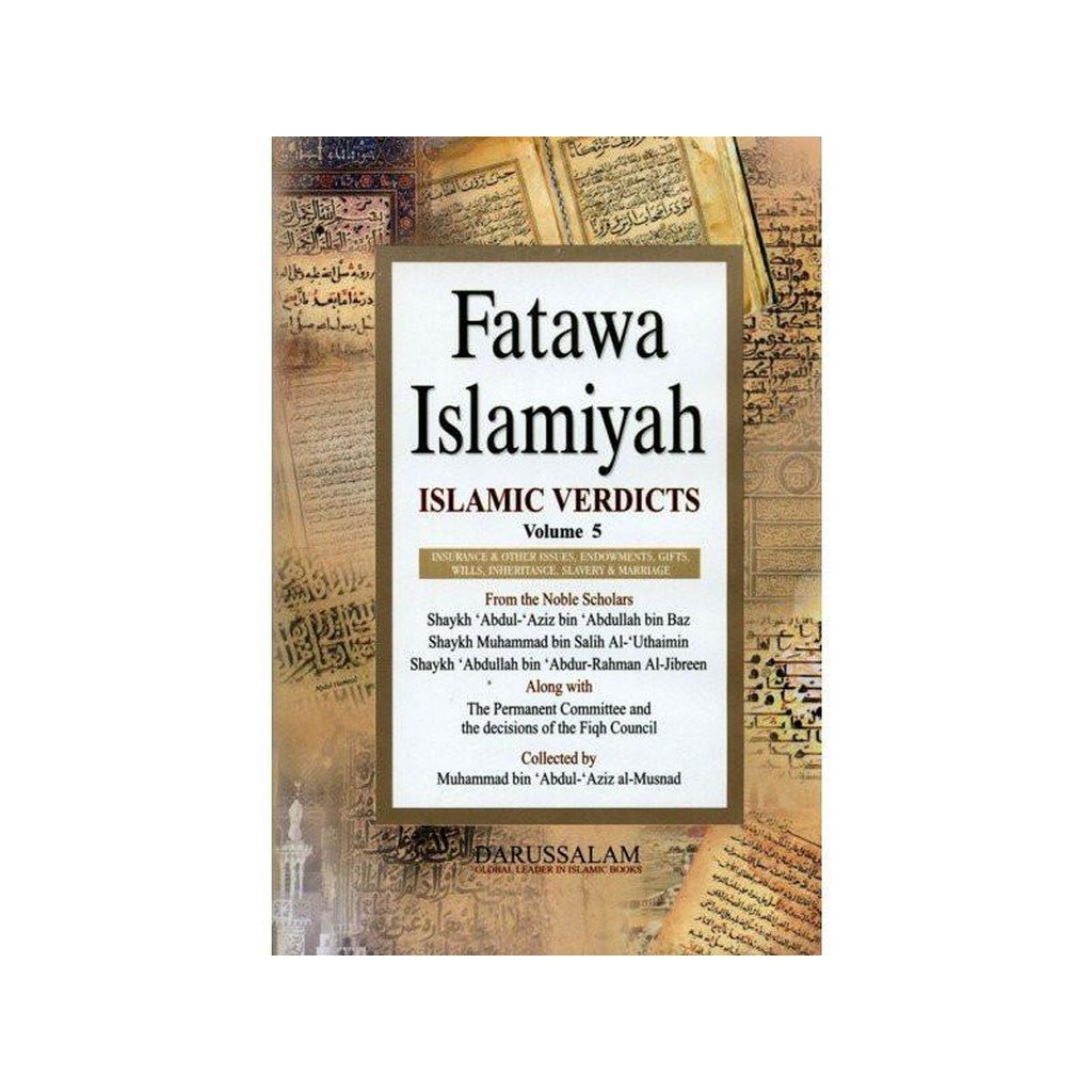 Fatawah Islamiyah : Islamic Verdicts : Volume 5-Knowledge-Islamic Goods Direct