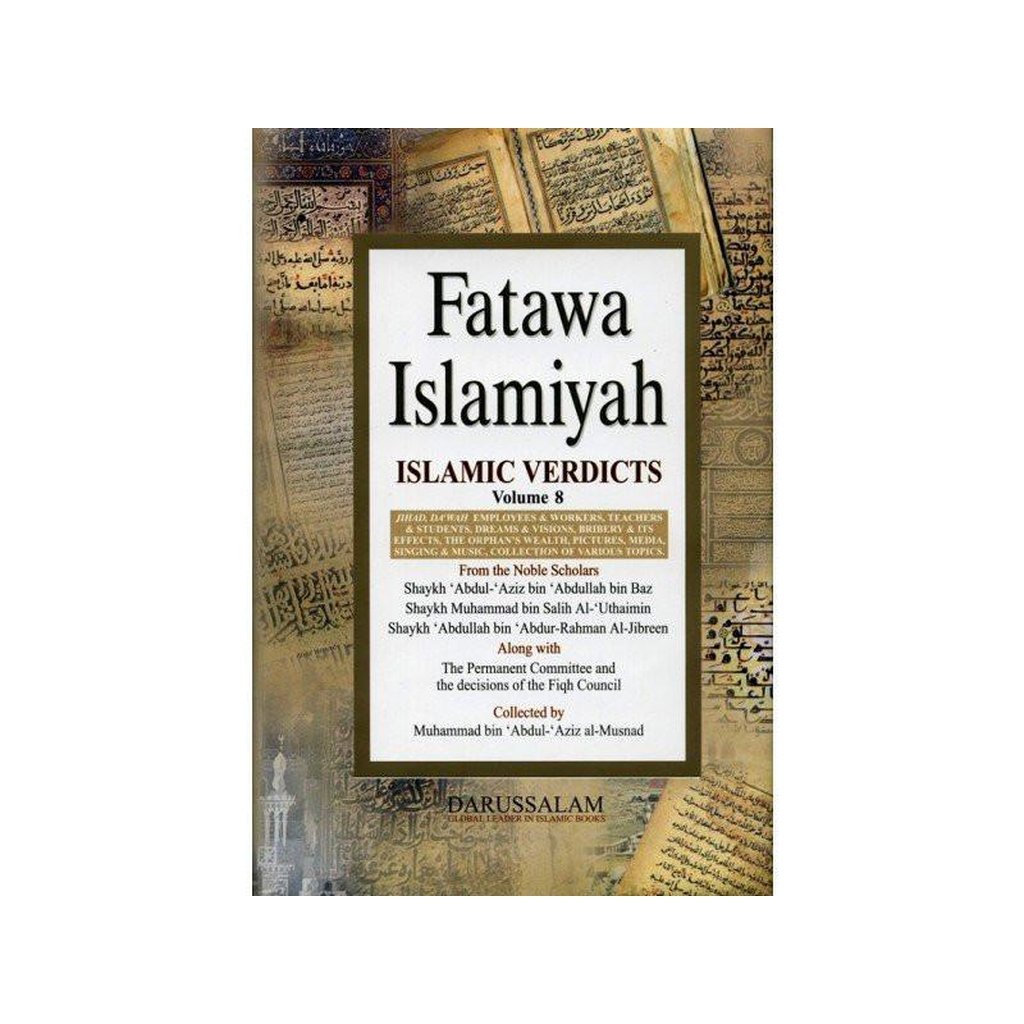 Fatawah Islamiyah : Islamic Verdicts : Volume 8-Knowledge-Islamic Goods Direct