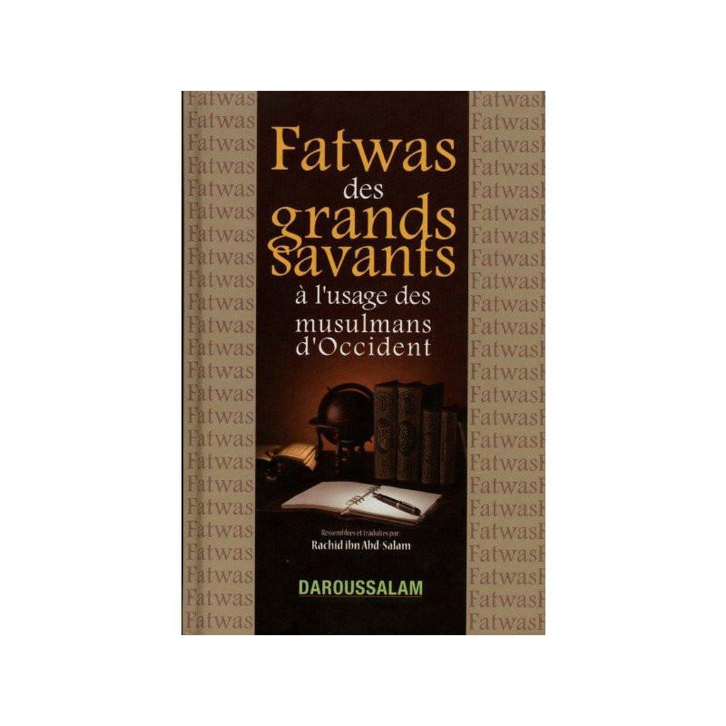 Fatwas of the great scholars. Fatwas Des Grands Savants a l&#39;usage Des Musulmans d&#39;Occident (French)-Knowledge-Islamic Goods Direct