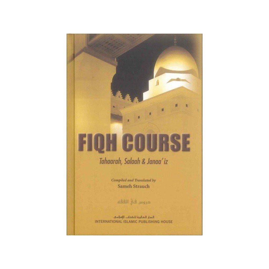 Fiqh Course Tahaarah, Salaah &amp; Janaa&#39;iz-Knowledge-Islamic Goods Direct