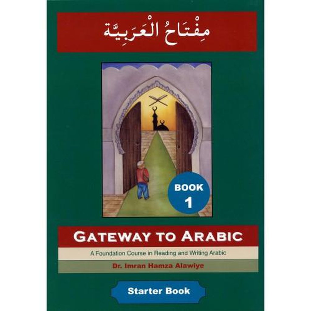 Gateway to Arabic: Book 1-Knowledge-Islamic Goods Direct