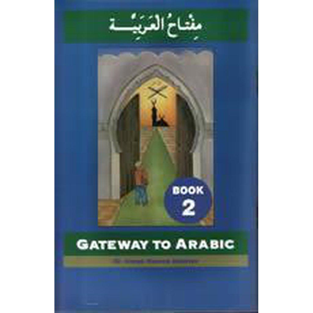 Gateway To Arabic Book 2-Knowledge-Islamic Goods Direct