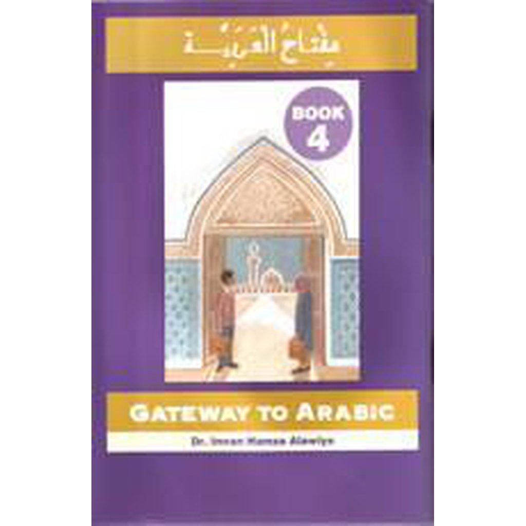 Gateway To Arabic Book 4-Knowledge-Islamic Goods Direct