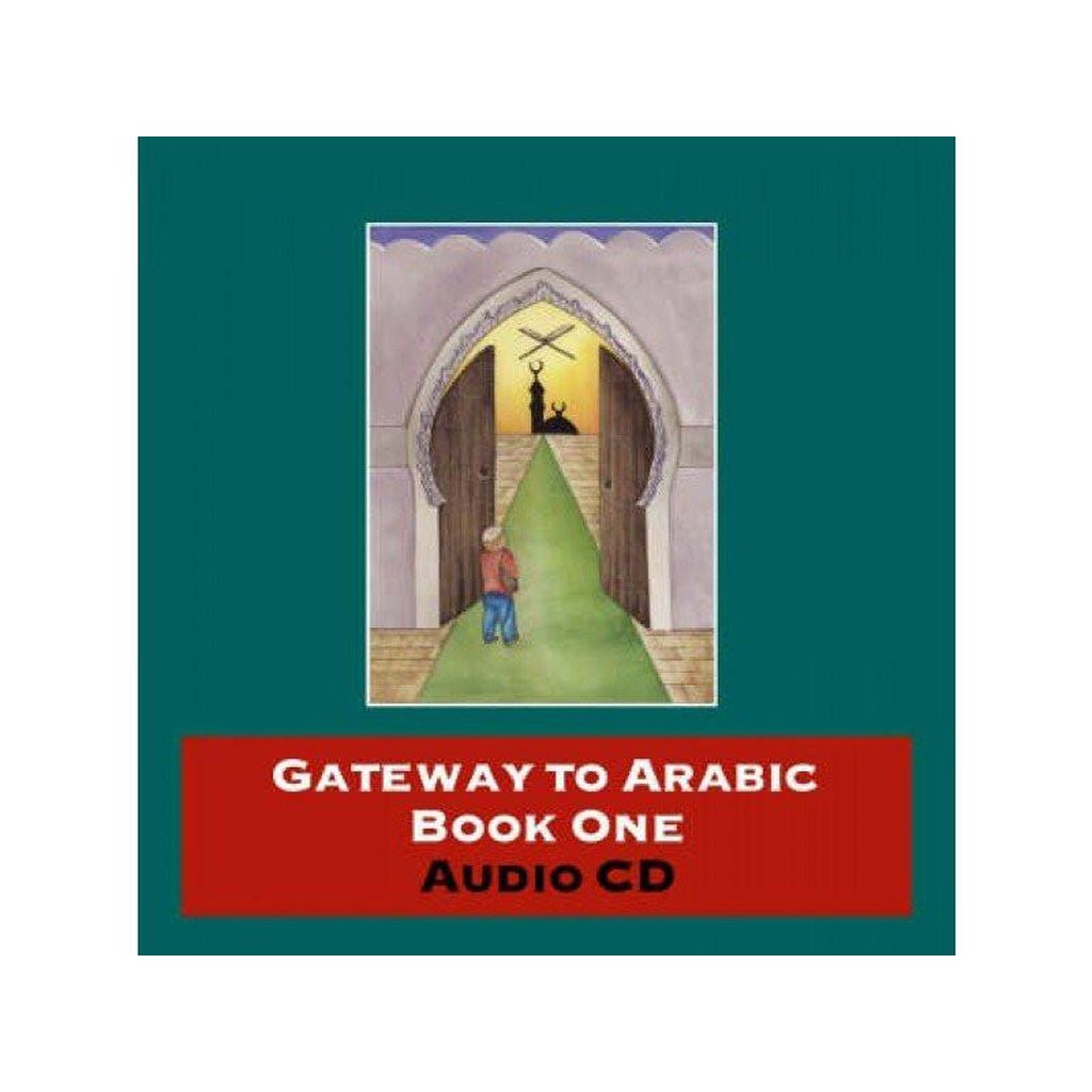 Gateway to Arabic Book One Audio CD-Knowledge-Islamic Goods Direct