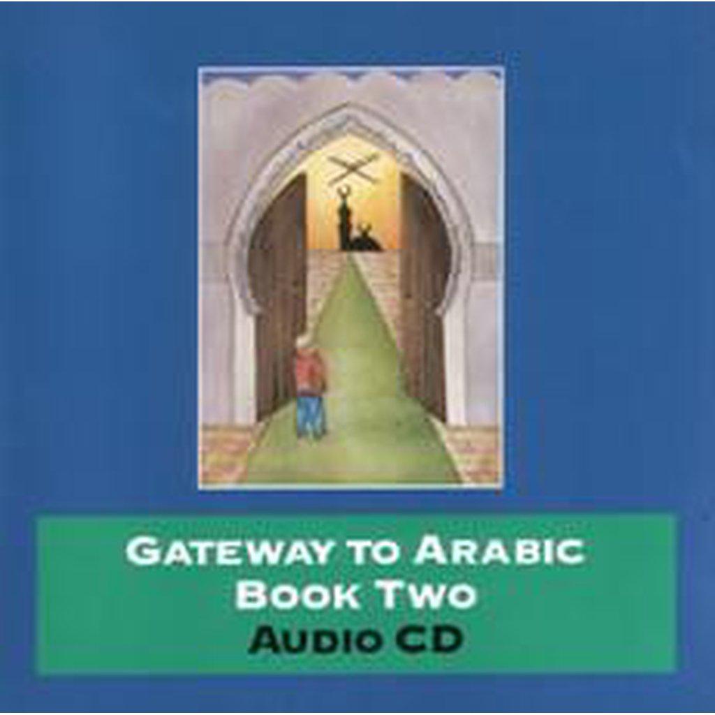 Gateway to Arabic (Book Two) Audio CD-Audio &amp; Video-Islamic Goods Direct