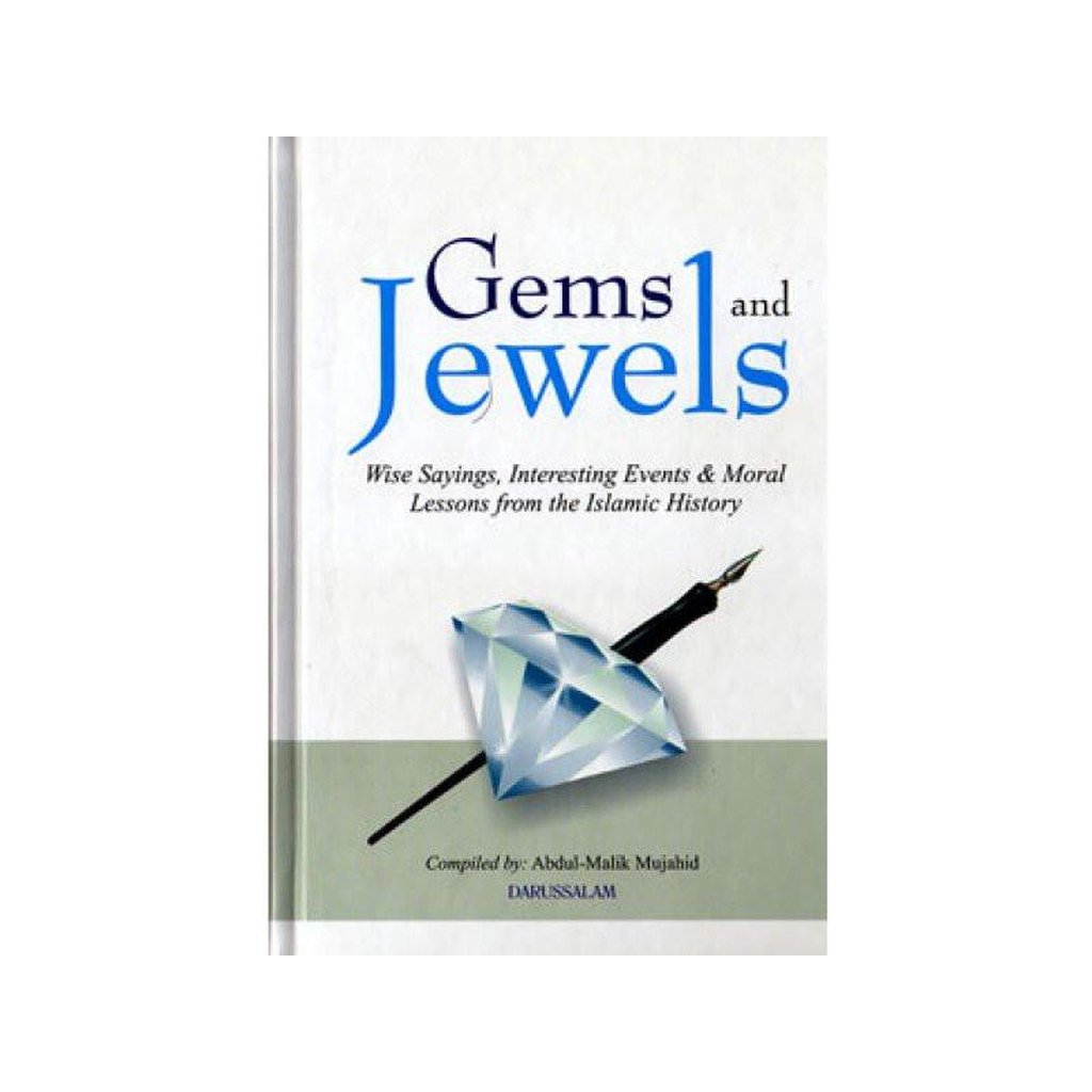 Gems and Jewels Wise Sayings, Interesting Events &amp; Moral-Knowledge-Islamic Goods Direct